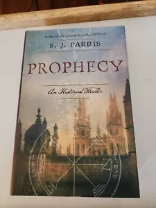 Prophecy by S. J. Parris (2011, Hardcover) - Picture 1 of 2
