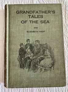 Grandfather’s Tales Of The Sea Elizabeth West - Picture 1 of 24