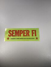 SEMPER FI MARINE CORPS HERITAGE FOUNDATION BUMPER STICKER 8 7/8" X 3 5/8" NEW