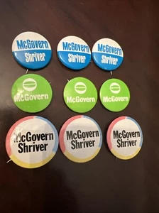 9 - 1972 McGOVERN FOR PRESIDENT Buttons / 3 Different Kinds. Nice Shape 9 Total - Picture 1 of 9