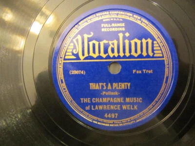 LAWRENCE WELK & HIS CHAMPAGNE MUSIC    THAT'S A PLENTY/IMALINE Vocalion 4497 VG+ - Image 1 of 4