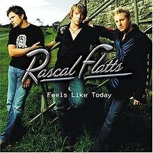 Feels Like Today von Rascal Flatts | CD | Zustand gut - Bild 1 von 2