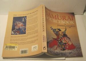 The Samurai Sourcebook STEPHEN TURNBULL 2000 Paperback Edition