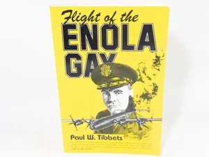 Flight of the Enola Gay - 1989 PB Book Signed by Paul W Tibbets w/ Photos, EX - Imagen 1 de 7