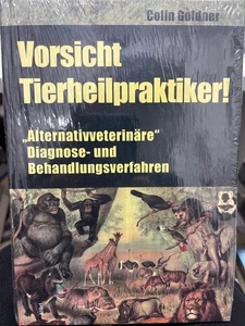 Vorsicht Tierheilpraktiker! : "alternativveterinäre" Diagnose- und Behandlungsve - Picture 1 of 4