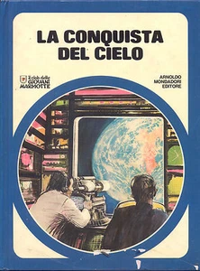 LA CONQUISTA DEL CIELO IL CLUB DELLE GIOVANI MARMOTTE MONDADORI 1976 - Foto 1 di 1