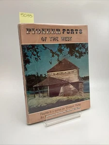 Pioneer Forts Of The West 1st Edition Herbert M. Hart American History Superior - Bild 1 von 8