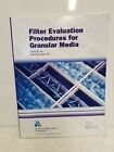 Filter Evaluation Procedures For Granular Media - NIX & TAYLOR