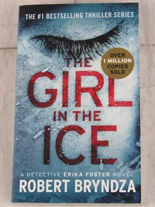 The Girl in the Ice (Erika Foster series), Robert Bryndza, Paperback - Picture 1 of 2