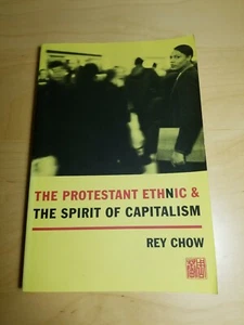The Protestant Ethnic and the Spirit of Capitalism by Rey Chow - Bild 1 von 12