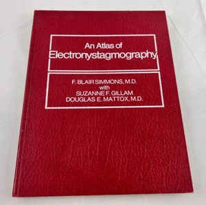 An Atlas of Electronystagmography by F. Blair Simmons (1979, Hardcover) ENG - Picture 1 of 9
