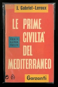 Le prime civiltà del mediterraneo Gabriel Leroux Saper tutto Garzanti - Picture 1 of 1