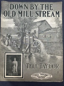 Down by the Old Mill Stream - Tell Taylor 1910 Sheet Music - Edna Lucas - Picture 1 of 4