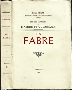 Les FABRE Dix Générations de Marins Provençaux Émile ISNARD Portraits 1928 N°462 - Picture 1 of 24