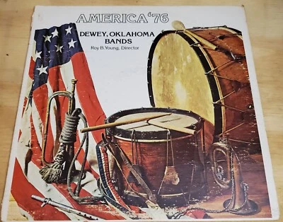 America 1976-Dewey, Oklahoma Bands-Roy B. Young, Director 12in Vinyl - Image 1 of 4