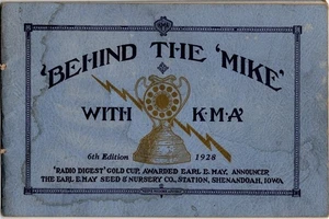BEHIND THE MIKE 1928 KMA RADIO SHENANDOAH IOWA SOUVENIR HISTORY MAYFAIR THEATRE - Foto 1 di 3