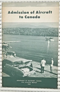 1965 Admission Of Aircraft To Canada Civil Aviation Softcover Illustrated 22pg - Foto 1 di 9