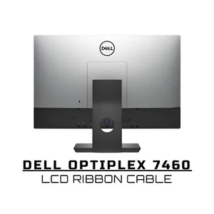 DELL OptiPlex 7460 AIO Screen LCD Ribbon Cable 04D1HJ - Picture 1 of 1