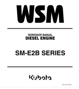 Kubota Engine-SM-E2B series Workshop Manual Delivered Today - Picture 1 of 4