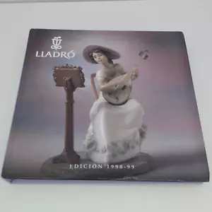 Lladro 1998-1999 Porcelain Figurine Reference Catalog Book Hardcover Guide - Picture 1 of 5