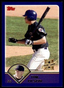 2003 TOPPS TRADED & ROOKIES TIM OLSON ARIZONA DIAMONDBACKS #T217