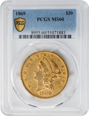 1869 $20 Gold Liberty MS60 Secure PCGS 949333-17 - Image 1 of 4