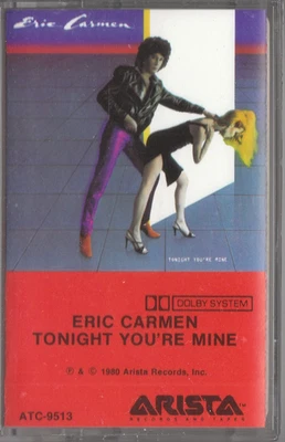 ERIC CARMEN - Tonight You're Mine CASSETTE (1980) Arista 9513 MINT Foto 1 de 2