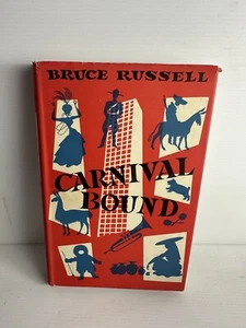 Carnival Bound By Bruce Russell Vintage Hardcover Rare Book - Picture 1 of 5