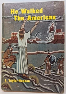 He Walked the Americas by L. Taylor Hansen Hard-bound 1963 - Picture 1 of 7