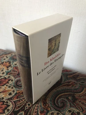 LA PLÉIADE        IBN   KHALDÛN       LE LIVRE DES EXEMPLES   I (1)        2002 - Photo 1/4