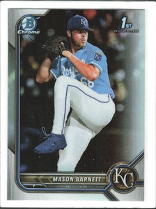 2022 Bowman Draft Chrome Mason Barnett REFRACTOR 1st RC #BDC-172 Royals