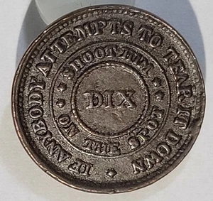1863 Flag Of Our Union Shoot Him On The Spot Dix Civil War Token High Grade AU - Picture 1 of 2