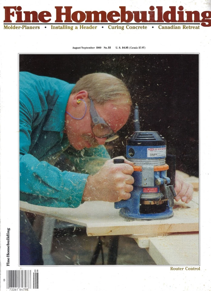 Fine Homebuilding Magazine Aug/ Sep 1989 #55 Router Control Molder-Planers - Image 1 of 1