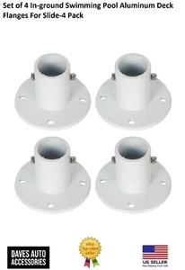 Set of 4 In-ground Swimming Pool Aluminum Deck Flanges For Slide-4 Pack - Picture 1 of 13