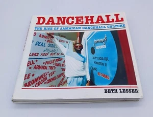 Dancehall The Rise of Jamaican Culture Beth Lesser Orig. 2008 Photography Book - Picture 1 of 10