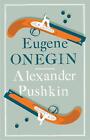 Eugene Onegin: Newly Translated And Annotated - Dual-Language Edition (Alma Clas