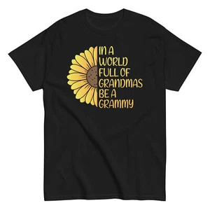 Mother's Day T-Shirt -In a World Full of Grandmas Be a Grammy Grandparent gift - Picture 1 of 8