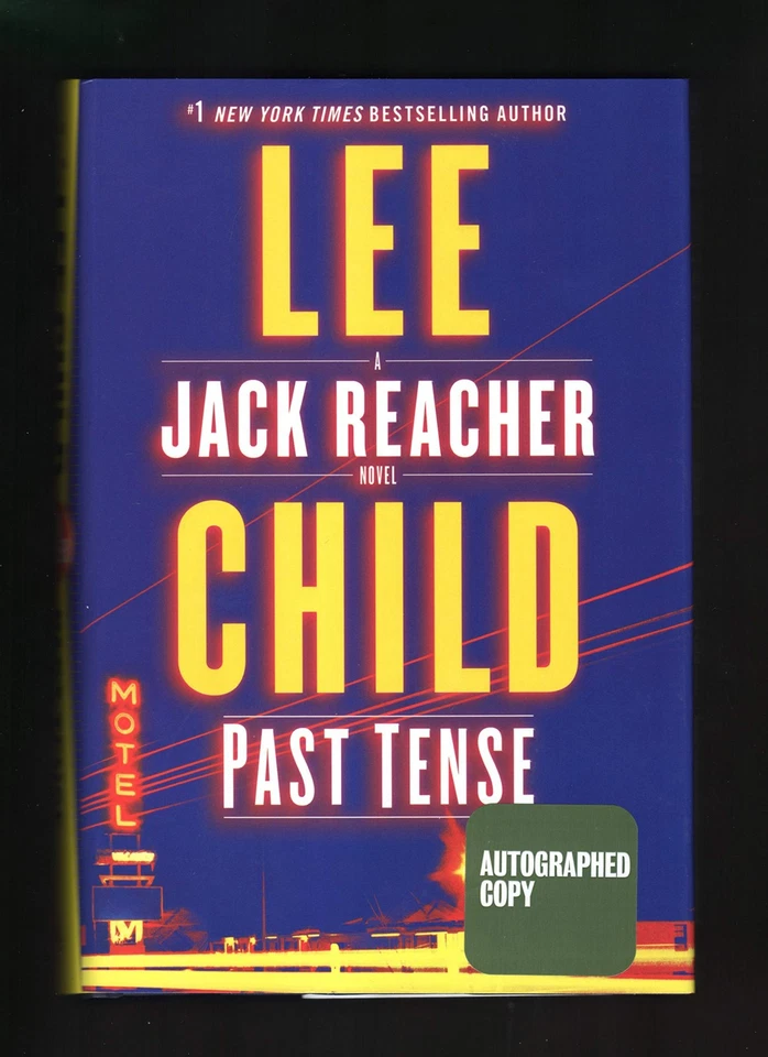Past Tense - A Jack Reacher Novel. Issued Signed Edition, ISBN 9781984817662... Foto 1 de 1