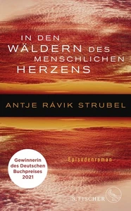 Antje Rávik Stru In den Wäldern des menschlichen Herzens: Episodenro (Hardback) - Picture 1 of 4