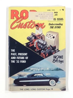 1955 Jun ROD & CUSTOM Hot Rods '32 FORD extralong customs UNDERSTANDING THE DYNO - Image 1 of 4