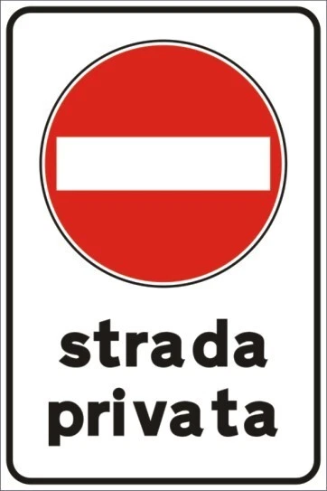 WRAPPOINTROMA CARTELLO STRADA PRIVATA TARGA CARTELLI DIVIETO ACCESSO FOREX 3mm 20X30 cm