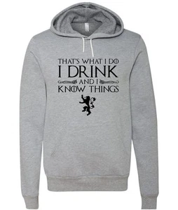 Game of Thrones "I Drink And I Know Things" Unisex Hooded Sweatshirt - Picture 1 of 4