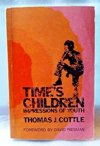 Time's Children: Impressions of Youth, 1971, Second Edition, Signed, Paperback - Bild 1 von 6