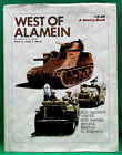 "WEST OF ALAMEIN" COLONEL G.B. JARRETT WEAPONS, TANKS & AIRCRAFT 1971 PRINTING
