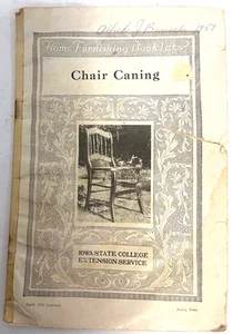 Chair Caning Instructions - Iowa State College Extension Service Pamphlet 1933 - Picture 1 of 6
