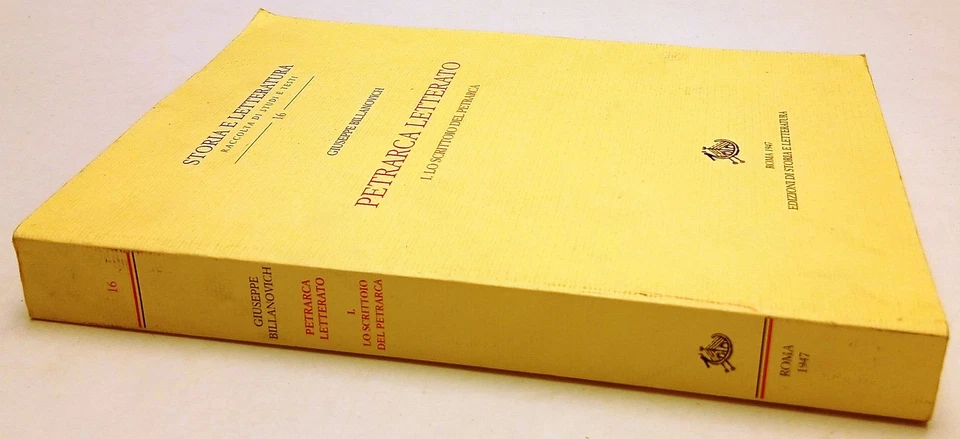 LZ- PETRARCA LETTERATO I. LO SCRITTOIO - GIUSEPPE BILLANOVICH - 2011 - B- YFS3 - Immagine 1 di 1