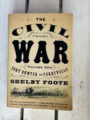The Civil War: a Narrative Vol. 1 Fort Sumter to Perryville por Shelby Foote NOVO! - Imagem 1 de 4