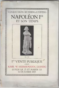 Collection Buhrig Leipzig NAPOLEON I et Son Temps 1913 K Hiersemann Auction - Picture 1 of 1