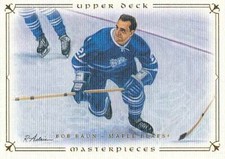 2008-09 UD Masterpieces #52 BOB BAUN - Toronto Maple Leafs