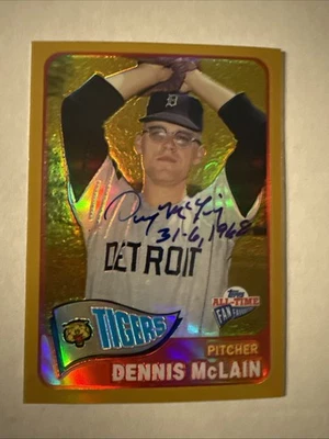 2005 Topps All-Time Fan Favorites Denny McLain #56 Refractor Gold /25 Autograph - Image 1 of 3